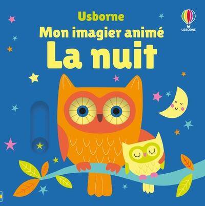 La Nuit - Mon Imagier Anime - Des 6 Mois