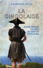 La Gingolaise : jeune femme soldat au destin singulier