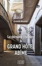 La dernière chambre du Grand hôtel Abîme