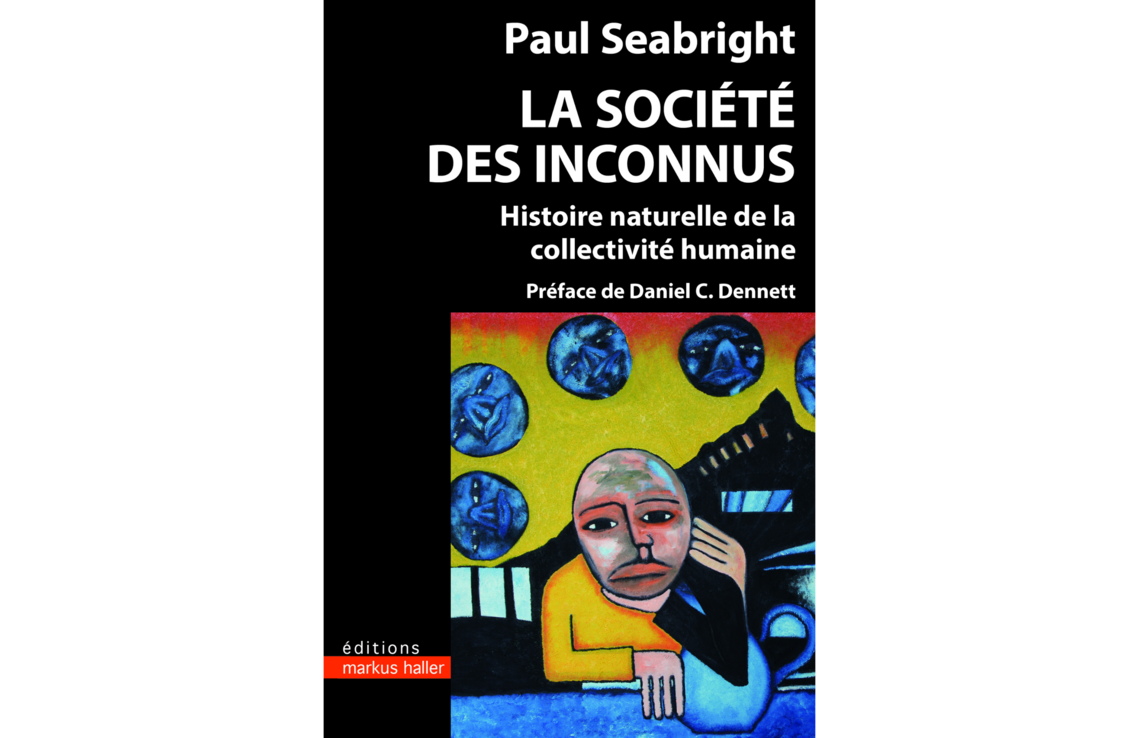 Couverture de l'ouvrage La société des inconnus de Paul Seabright